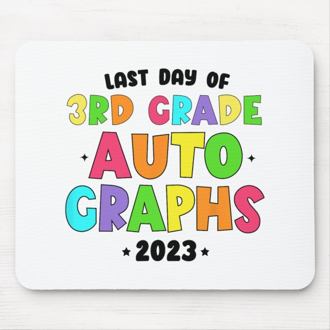 Schulautografien am letzten Tag Mousepad (Vorne)
