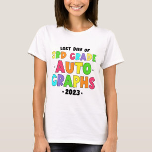 Schulautografien am letzten Tag T-Shirt