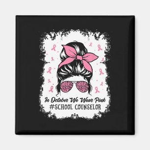 Schulberater Messy Bun Breast Cancer Awareness Magnet