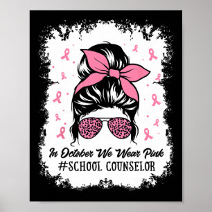 Schulberater Messy Bun Breast Cancer Awareness Poster