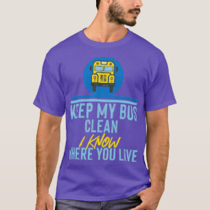 Schulbus - Sauberer Bus-Fahrer - Geschenk T-Shirt