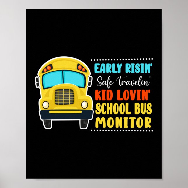 Schulbus von Early Risin' Safe Travelin' Kid Lovin Poster (Vorne)