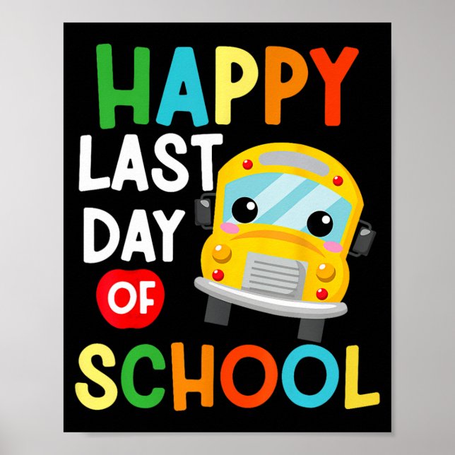Schulbusfahrer am letzten Tag Schüler Kind Poster (Vorne)