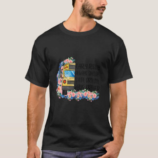 Schulbusfahrer Busfahrer Frühaufsteher T-Shirt
