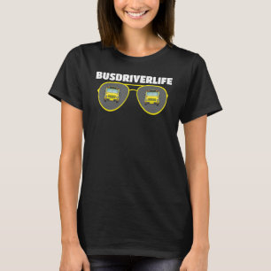Schulbusfahrer Busman Busdriverlife T-Shirt