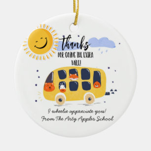 Schulbusfahrer dankt für die extra Meile zu gehen  Keramik Ornament