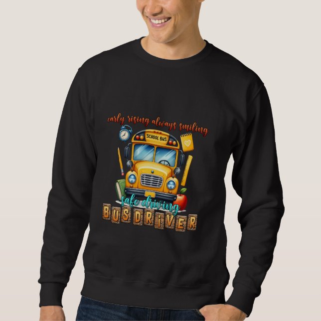Schulbusfahrer früh sweatshirt (Vorderseite)