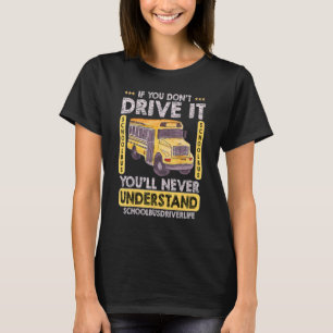 Schulbusfahrer - Leben - Schulbusfahrer 1 T-Shirt