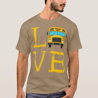 Schulbusfahrer Liebe Lover T-Shirt