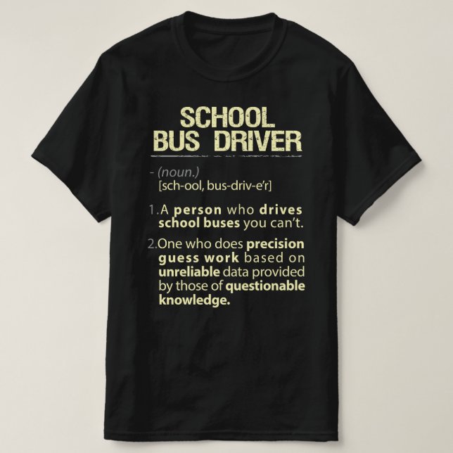 Schulbusfahrer - Real American Definition T-Shirt (Design vorne)