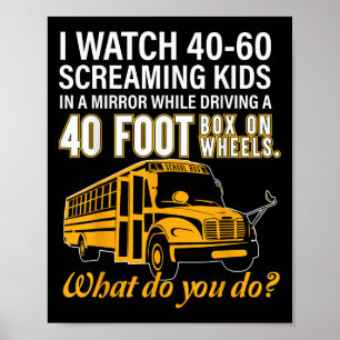 Schulbusfahrer schauen zu, wie die Box "Kids Drive Poster