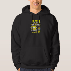 Schulbusfahrer sind nett zum Busfahrer Hoodie