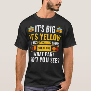 Schulbusfahrer Spaß Funny Sprichwort T-Shirt