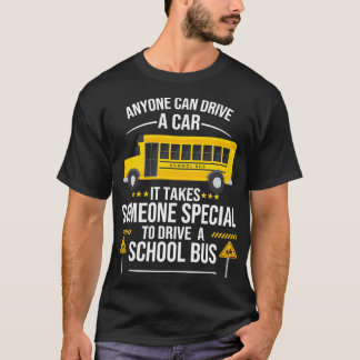 Schulbusfahrer speziell für Schulbusse T-Shirt
