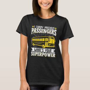 Schulbusfahrer Vintag Ich trage Wertvoll Passeng T-Shirt