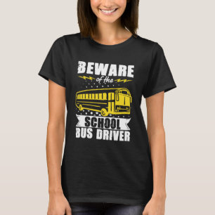Schulbusfahrer Vintage Vorsicht vor dem Schulbus T-Shirt