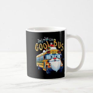 Schulbusfahrer Weihnachten Verpassen Sie nicht den Kaffeetasse