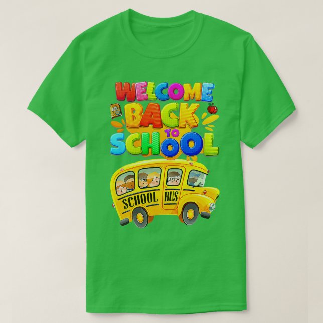 Schulbusfahrer willkommen zurück zur Schule T-Shirt (Design vorne)