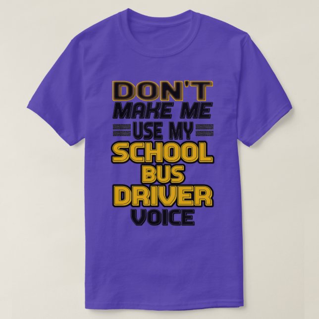 Schulbusfahrerstimme T-Shirt (Design vorne)