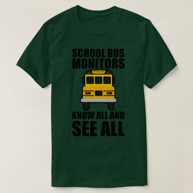 Schulbusmonitore kennen alle und sehen alle 7 T-Shirt (Design vorne)