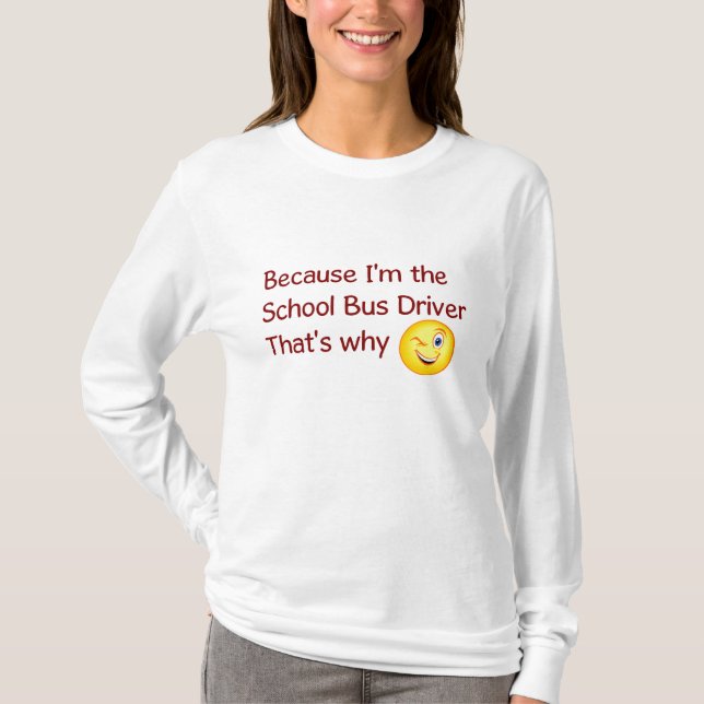 Schulbustreiber-Shirt T-Shirt (Vorderseite)