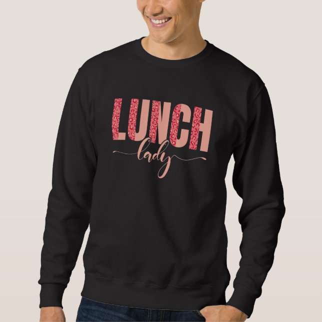 Schulcafeteria-Mannschaft Leopard Lunch Lady Sweatshirt (Vorderseite)