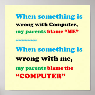 Schuld am Computer, ich bin der Schuldige, FUNNY P Poster