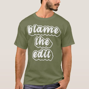 Schuld an der Edit Funny Drag Queen T-Shirt