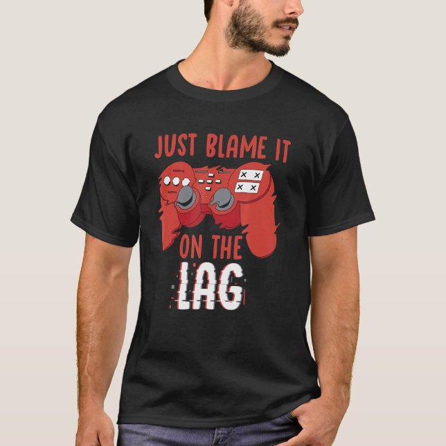 Schuld daran ist nur das Spiel Videoga des Lag-Con T-Shirt (Vorderseite)