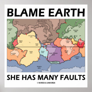 Schuld Earth Sie hat viele Fehler (Plattentektonik Poster