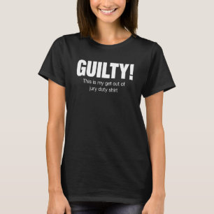 Schuld! Funny, das ist mein Abschied von Jurymitgl T-Shirt