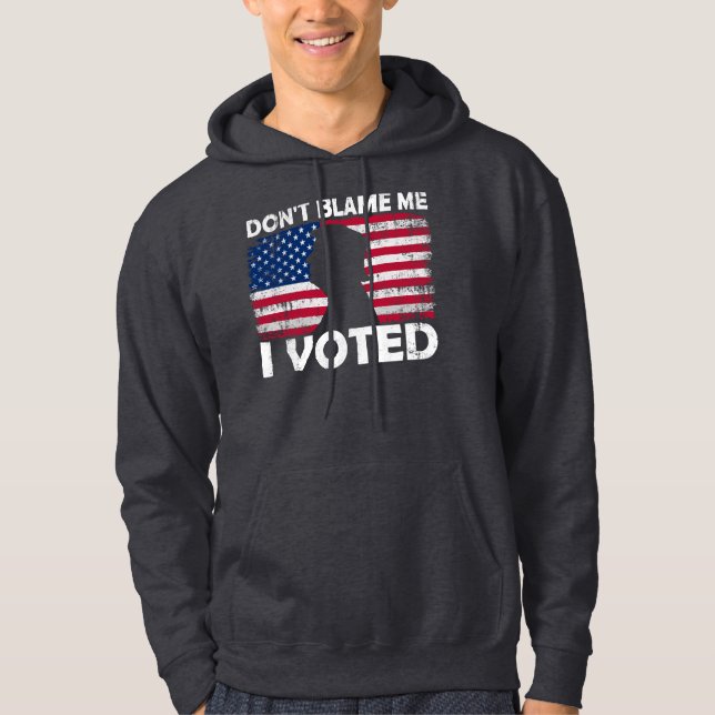 Schuld nicht, ich habe abgestimmt - Patriotisches  Hoodie (Vorderseite)