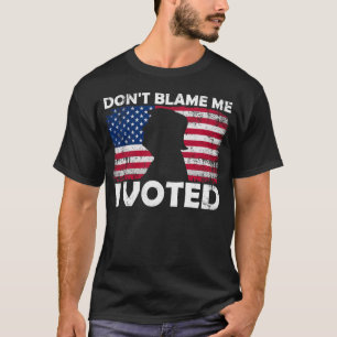 Schuld nicht, ich habe abgestimmt - Patriotisches T-Shirt