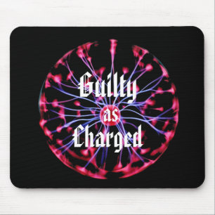 Schuld wie Plasma-Ball geladen Mousepad