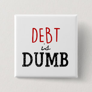 Schulden sind dumm Dave Ramsey Zitat Motivierend Button