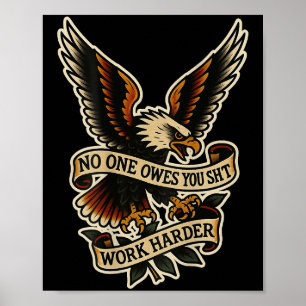 Schuldet Dir Arbeite Härter Adler Vintage (auf der Poster