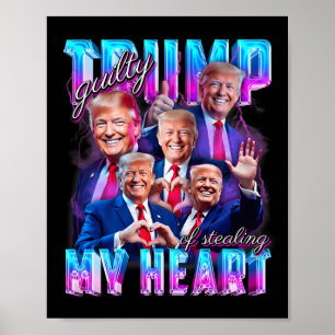Schuldig, mein Herz gestohlen zu haben Pink Trump Poster