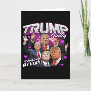 Schuldig, mein Herz gestohlen zu haben Rosa Trump Karte