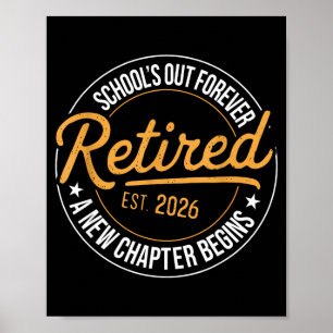 Schule ist für immer in Rente Ruhestand 2026 lusti Poster