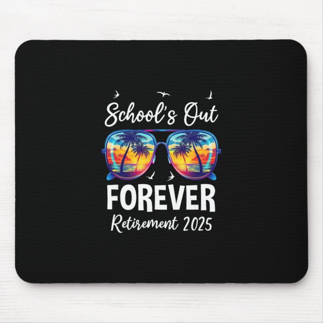 Schule ist für immer vorbei Lehrer Ruhestand 2025  Mousepad (Vorne)