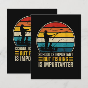 Schule ist wichtig, aber Angeln ist wichtiger Dankeskarte