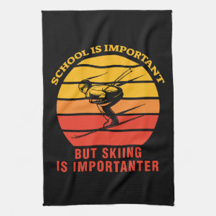 Schule ist wichtig, aber Ski fahren ist wichtiger Geschirrtuch