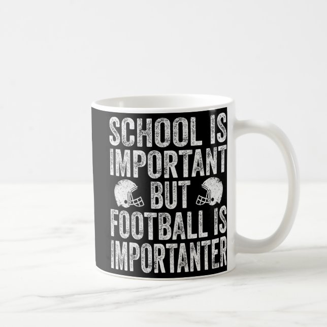 Schule ist wichtig Fußball ist wichtiger Fußball F Kaffeetasse (Rechts)