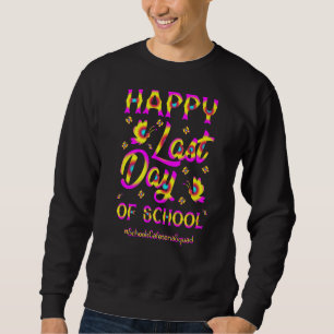 Schulen Cafeteria Squad Happy Letzten Schultag T Sweatshirt