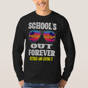 Schulen für immer müde & liebend im Sommer T-Shirt
