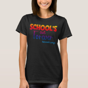 Schulen für immer müde & liebend IT-Rente T-Shirt