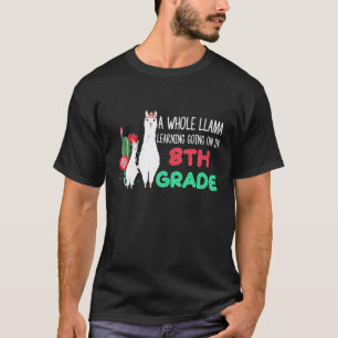 Schüler der 8. Klasse Llama Kaktus Zurück zur Schu T-Shirt