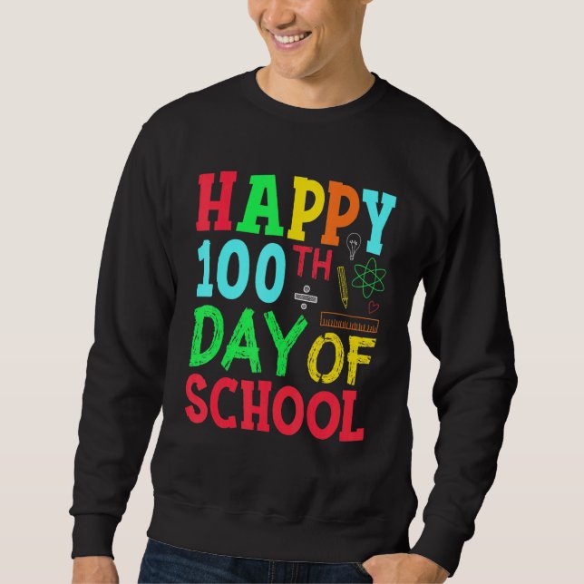 Schüler Lehrer an der Schule glücklich 100. Schult Sweatshirt (Vorderseite)