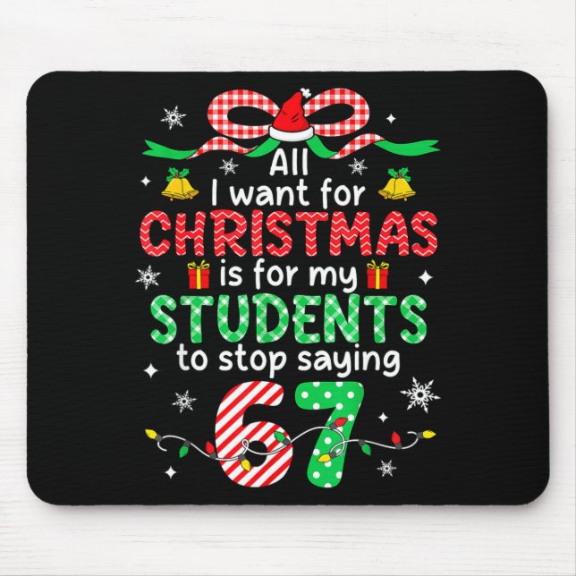 Schüler sagen 6-7 67 Sechs Sieben Lustiger Lehrer  Mousepad (Vorne)