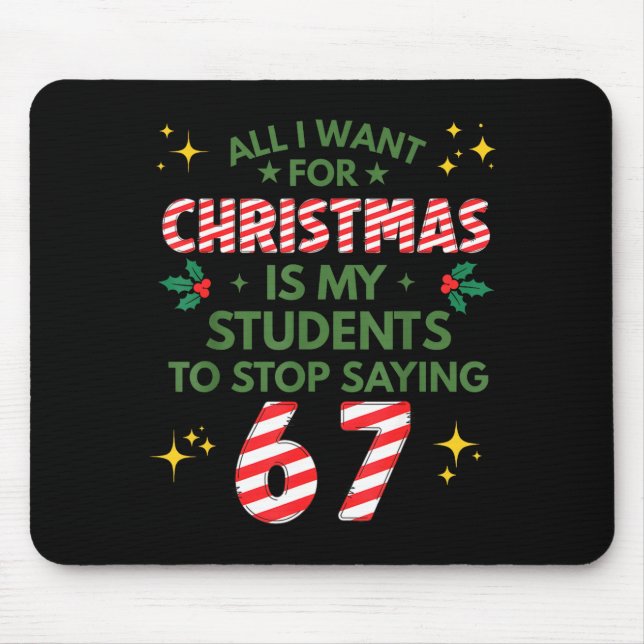 Schüler sagen 6-7 67 Sechs Sieben Lustiger Lehrer  Mousepad (Vorne)